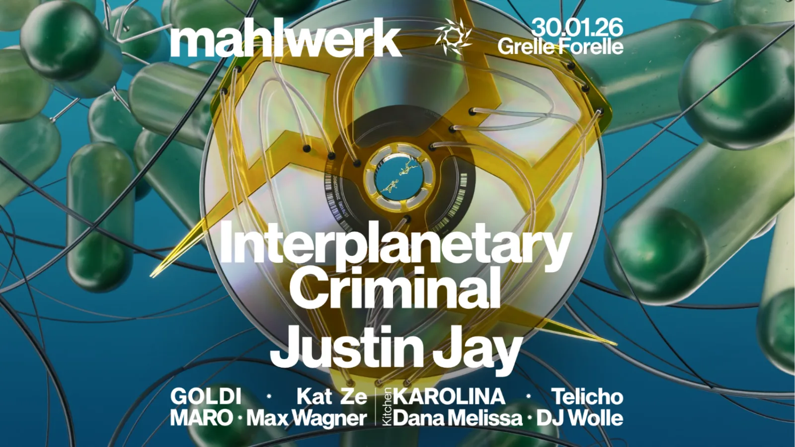 MAHLWERK w/ Interplanetary Criminal & Justin Jay event image